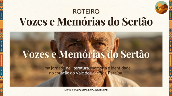 ROTEIRO 04 — Vozes e Memórias do Sertão